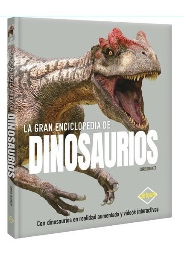 La Gran Enciclopedia De Los Dinosaurios