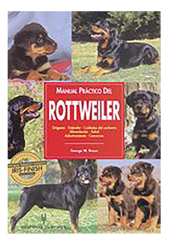 Rottweiler , Manual Practico Del - Braun , George W. - #c