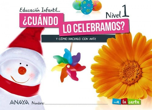 Libro: Inf 3 ¿cuándo Lo Celebramos? Nivel 1. 2021. Aa.vv. 