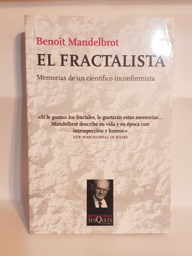 El Fractalista- Benoit Mandelbrot- Libro Nuevo