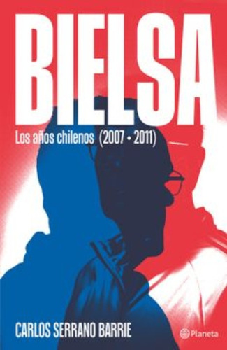 Libro Bielsa - Carlos Serrano
