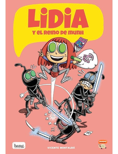 Lidia 2 - El Reino De Munh, De Montalba, Vicente. Editorial Bang Ediciones, Tapa Blanda En Español