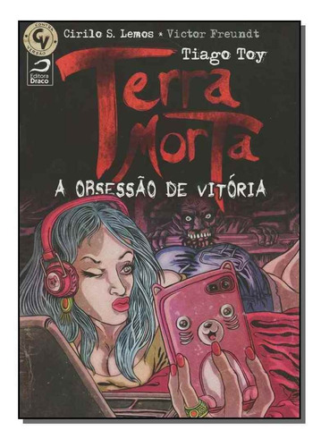 Terra Morta: a Obsessão de Vitória, de Toy, Tiago. Editora EDITORA DRACO em português