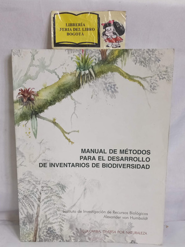 Manual Métodos Para Desarrollo De Inventarios Biodiversidad 