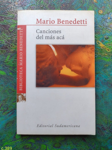 Biblioteca Mario Benedetti / Canciones Del Más Acá