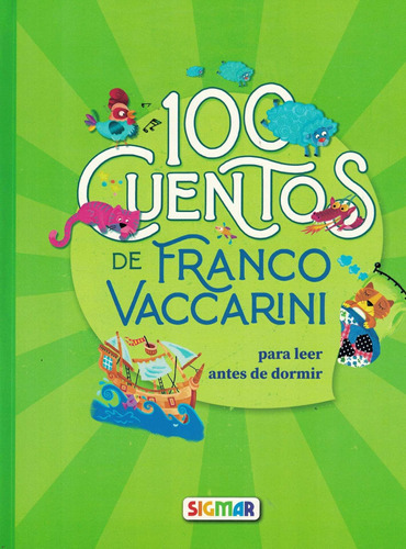 100 Cuentos De Franco Vaccarini Para Leer Antes De Dormir