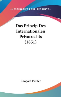 Libro Das Prinzip Des Internationalen Privatrechts (1851)...