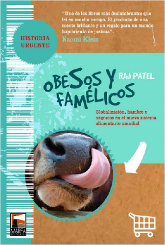  Obesos Y Famelicos   Raj Patel  (libro)  