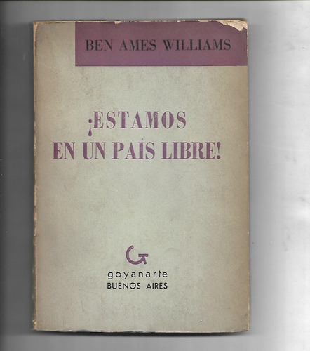 Estamos En Un País Libre De Ben Ames Williams - Intonso