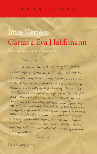 Cartas A Eva Haldmann - Kertesz Imre