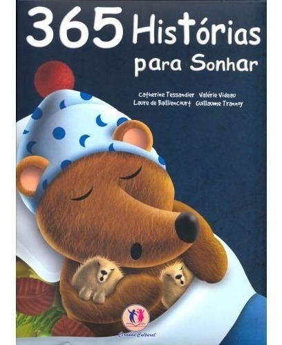 Livro Infantil 365 Historias Para Sonhar - Ciranda Cultural