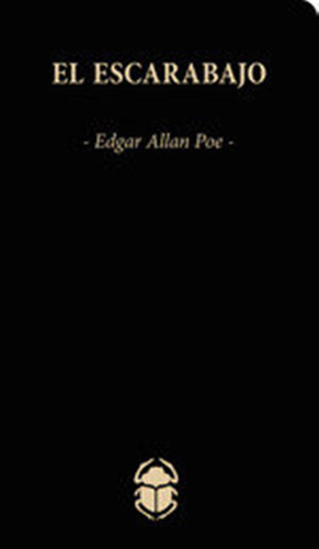 El Escarabajo - Poe,edgar Allan