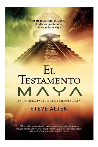 El Testamento Maya - Steve Alten