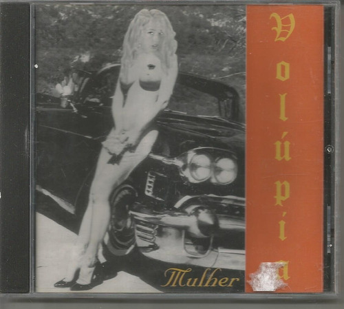 Volúpia - Mulher - Cd - Tenho + 2.000 Cd's (Usado)