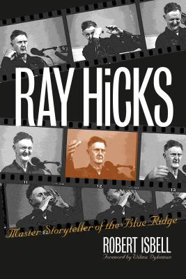 Libro Ray Hicks: Master Storyteller Of The Blue Ridge - I...