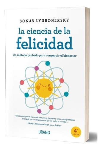 La Ciencia De La Felicidad - Sonja Lyubomirsky - Urano Libro