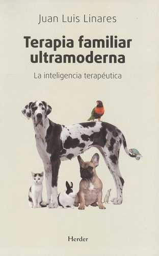 Libro Terapia Familiar Ultramoderna. La Inteligencia Terapé