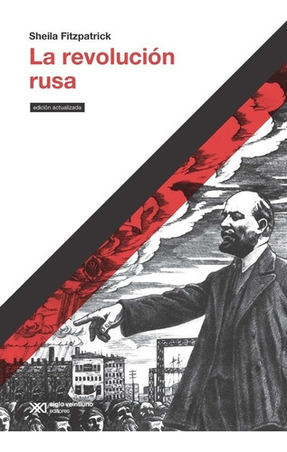 La Revolución Rusa, Sheila Fitzpatrick, Ed. Siglo Xxi