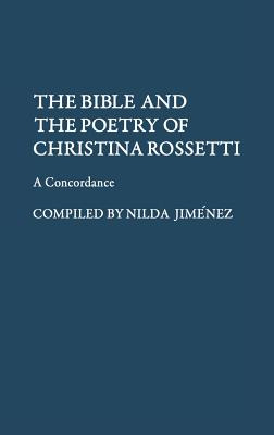 Libro The Bible And The Poetry Of Christina Rossetti: A C...