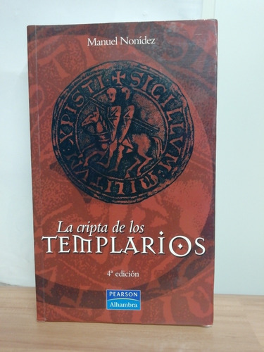 La Cripta De Los Templarios/ Manuel Nonidez 