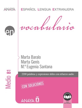 Libro Vocabulario Nivel Medio B1 Ed 2021  De Anaya