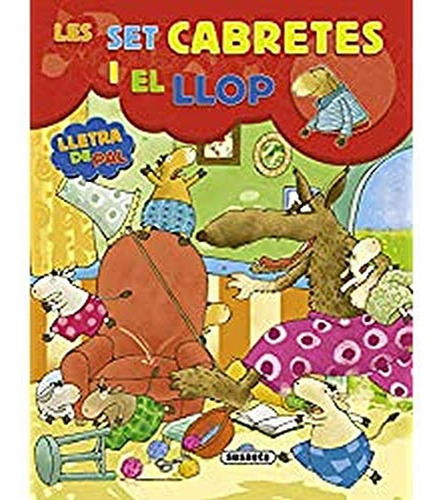 Les Set Cabretes I El Llop (Primers Classics), de Filella, Luis. Editorial Susaeta, tapa pasta dura, edición 1 en español, 2021