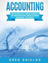 Libro Accounting : What The World's Best Forensic Account...