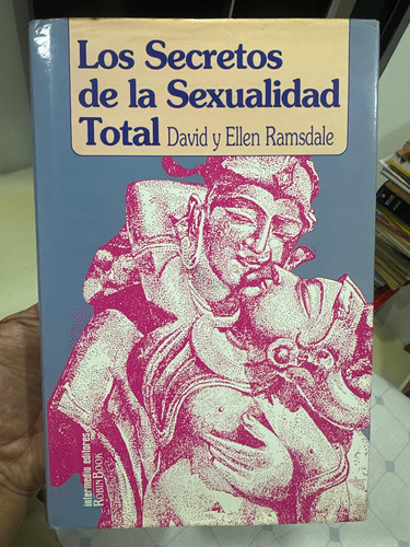 Los Secretos De La Sexualidad Total - David Y Ellem Ramsdale