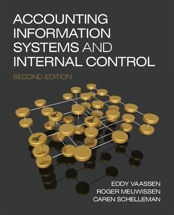 Accounting Information Systems And Internal Control - Edd...