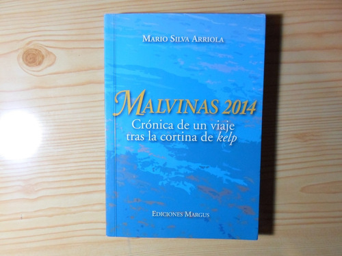 Malvinas 2014 - Mario Silva Arriola