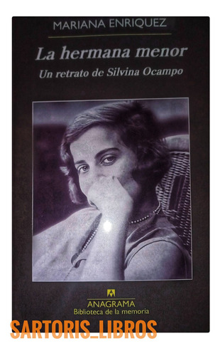 La Hermana Menor - Mariana Enriquez - Anagrama - Libro