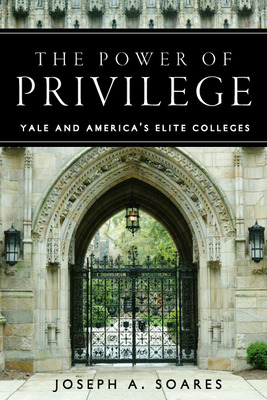 Libro The Power Of Privilege: Yale And America's Elite Co...