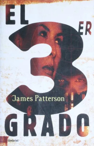 James Patterson: El Tercer Grado