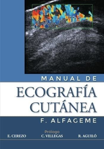 Libro: Manual Ecografia Cutánea (spanish Edition)