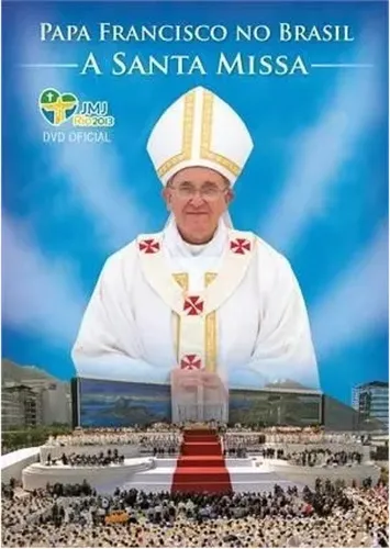 Papa Francisco No Brasil Dvd Oficial A Santa Missa Mercado Livre