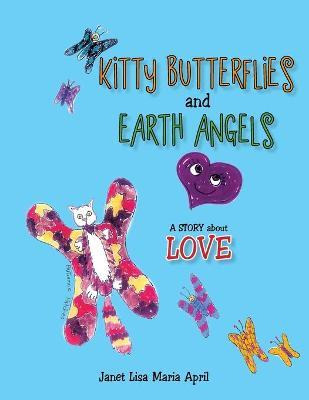 Libro Kitty Butterflies And Earth Angels : A Story About ...