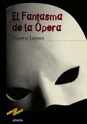 Fantasma De La Opera,el - Leroux, Gaston