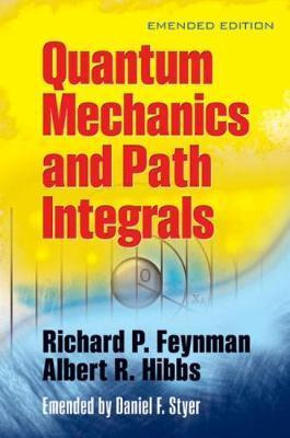Quantam Mechanics And Path Integrals - Richard P. Feynman