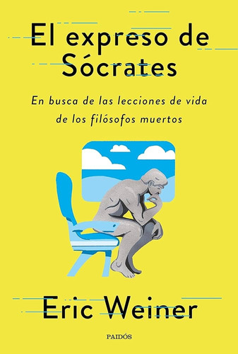 Expreso De Sócrates, El - Eric Weiner