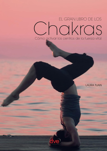 El Gran Libro De Los Chakras / Tuan, Laura