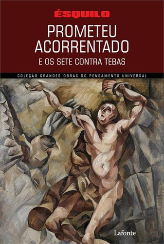 Prometeu Acorrentado E Os Sete Contra Tebas, De Ésquilo. Editorial Lafonte, Capa Mole, Edição 1 Em Português, 2024