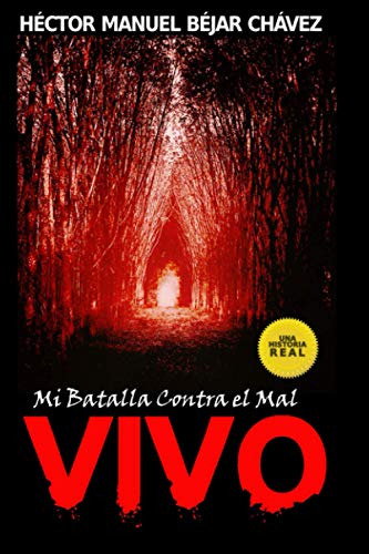Vivo: Mi Batalla Contra El Mal