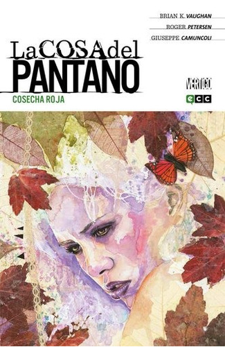 Comic La Cosa Del Pantano # 03 (de 4): Cosecha Roja