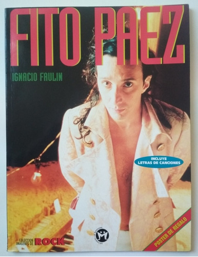 Libro Fito Paez - Ed La Mascara - 1995 - Lámina - I. Faulin