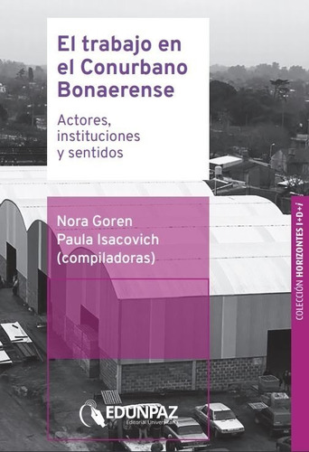 Libro El Trabajo En El Conurbano Bonaerense