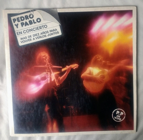 Pedro Y Pablo En Vivo En Concierto Vinilo Original 1982