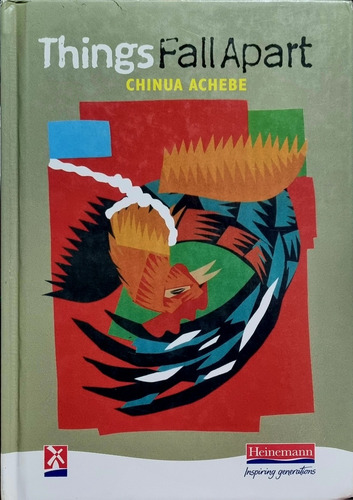 Things Fall Apart By Chinua Achebe. African Literature 