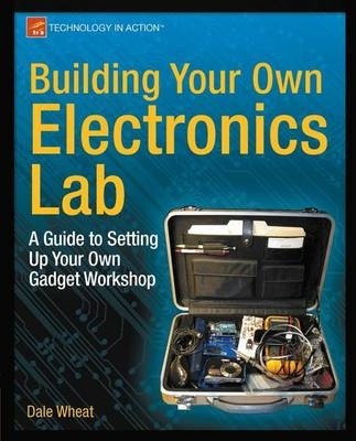 Libro Building Your Own Electronics Lab : A Guide To Sett...