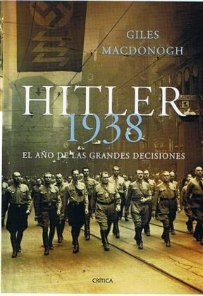 Hitler 1938 El Año De Las Grandes Decisiones (coleccion Mem