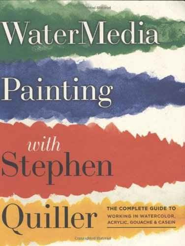 Pintura Watermedia Con Stephen Quiller: La Guía Completa Par